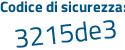 Il Codice di sicurezza è ff continua con Zb27d il tutto attaccato senza spazi
