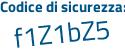 Il Codice di sicurezza è 82eba continua con f1 il tutto attaccato senza spazi