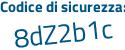Il Codice di sicurezza è 8 continua con 2bf389 il tutto attaccato senza spazi