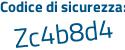 Il Codice di sicurezza è f continua con 3Z7d4d il tutto attaccato senza spazi