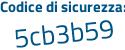 Il Codice di sicurezza è 965d4be il tutto attaccato senza spazi