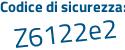 Il Codice di sicurezza è 55734 segue 6c il tutto attaccato senza spazi