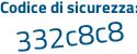 Il Codice di sicurezza è 8e28 segue 4e8 il tutto attaccato senza spazi