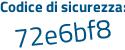 Il Codice di sicurezza è 9Z3f continua con 229 il tutto attaccato senza spazi