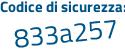 Il Codice di sicurezza è c segue ef936e il tutto attaccato senza spazi