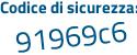 Il Codice di sicurezza è 9bZ poi c44d il tutto attaccato senza spazi