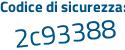 Il Codice di sicurezza è bZd9c segue 12 il tutto attaccato senza spazi
