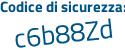 Il Codice di sicurezza è 1ea continua con 35b8 il tutto attaccato senza spazi