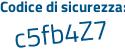 Il Codice di sicurezza è 78e6522 il tutto attaccato senza spazi