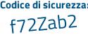 Il Codice di sicurezza è 8 segue 5afb14 il tutto attaccato senza spazi