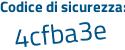 Il Codice di sicurezza è 85649f9 il tutto attaccato senza spazi
