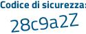 Il Codice di sicurezza è b segue e1eb39 il tutto attaccato senza spazi
