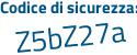Il Codice di sicurezza è 97c continua con Z2fZ il tutto attaccato senza spazi