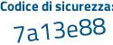 Il Codice di sicurezza è 2 segue 31c1b4 il tutto attaccato senza spazi