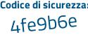 Il Codice di sicurezza è 2ca continua con Zd6a il tutto attaccato senza spazi