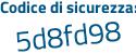 Il Codice di sicurezza è 563b6 segue 66 il tutto attaccato senza spazi