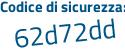 Il Codice di sicurezza è 6f2 continua con Z851 il tutto attaccato senza spazi