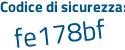 Il Codice di sicurezza è cda82 continua con 49 il tutto attaccato senza spazi