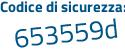 Il Codice di sicurezza è 9 segue dfaa62 il tutto attaccato senza spazi
