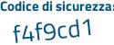 Il Codice di sicurezza è 5Z continua con 55e7e il tutto attaccato senza spazi
