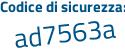 Il Codice di sicurezza è 585f1be il tutto attaccato senza spazi