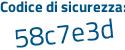 Il Codice di sicurezza è 73a8 segue 2f2 il tutto attaccato senza spazi
