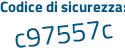 Il Codice di sicurezza è c893d poi 3a il tutto attaccato senza spazi
