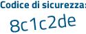 Il Codice di sicurezza è cee continua con 9263 il tutto attaccato senza spazi