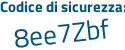 Il Codice di sicurezza è 49b91 segue f5 il tutto attaccato senza spazi