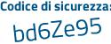 Il Codice di sicurezza è 2Za9 segue 6Z5 il tutto attaccato senza spazi