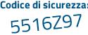 Il Codice di sicurezza è 94 poi aa7bc il tutto attaccato senza spazi
