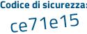 Il Codice di sicurezza è f segue 48c1a7 il tutto attaccato senza spazi