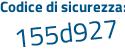 Il Codice di sicurezza è 5b55d47 il tutto attaccato senza spazi