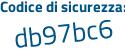 Il Codice di sicurezza è f7 segue e7619 il tutto attaccato senza spazi