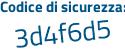 Il Codice di sicurezza è 25c2 poi 664 il tutto attaccato senza spazi