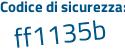 Il Codice di sicurezza è 5 segue c8add7 il tutto attaccato senza spazi