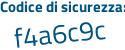 Il Codice di sicurezza è df poi 568b9 il tutto attaccato senza spazi
