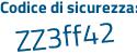 Il Codice di sicurezza è 58687 poi c9 il tutto attaccato senza spazi
