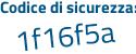 Il Codice di sicurezza è 7ca674b il tutto attaccato senza spazi