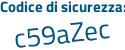 Il Codice di sicurezza è 38d continua con f18b il tutto attaccato senza spazi
