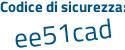 Il Codice di sicurezza è 7 segue 8cf75b il tutto attaccato senza spazi