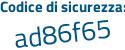 Il Codice di sicurezza è f8 continua con bfa97 il tutto attaccato senza spazi