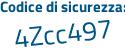Il Codice di sicurezza è 1 segue cZZbf1 il tutto attaccato senza spazi