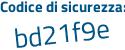 Il Codice di sicurezza è a4a poi ecbc il tutto attaccato senza spazi