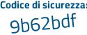 Il Codice di sicurezza è da8 poi 44dd il tutto attaccato senza spazi