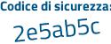 Il Codice di sicurezza è 3fd1f39 il tutto attaccato senza spazi