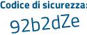 Il Codice di sicurezza è d poi 3892ff il tutto attaccato senza spazi