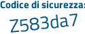 Il Codice di sicurezza è e93 poi 2331 il tutto attaccato senza spazi