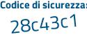 Il Codice di sicurezza è 4Z segue 6b172 il tutto attaccato senza spazi
