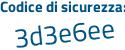 Il Codice di sicurezza è 8 poi a4af2e il tutto attaccato senza spazi